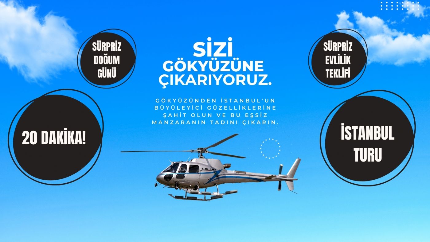 Helikopter İle İstanbul Turu Organizasyonu (2024)